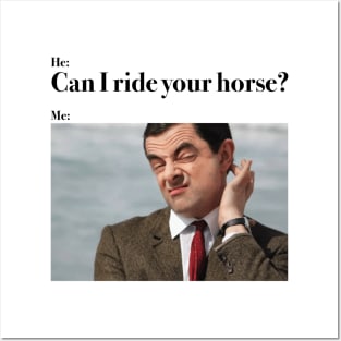 Horse Holic - Can I ride your horse? Posters and Art